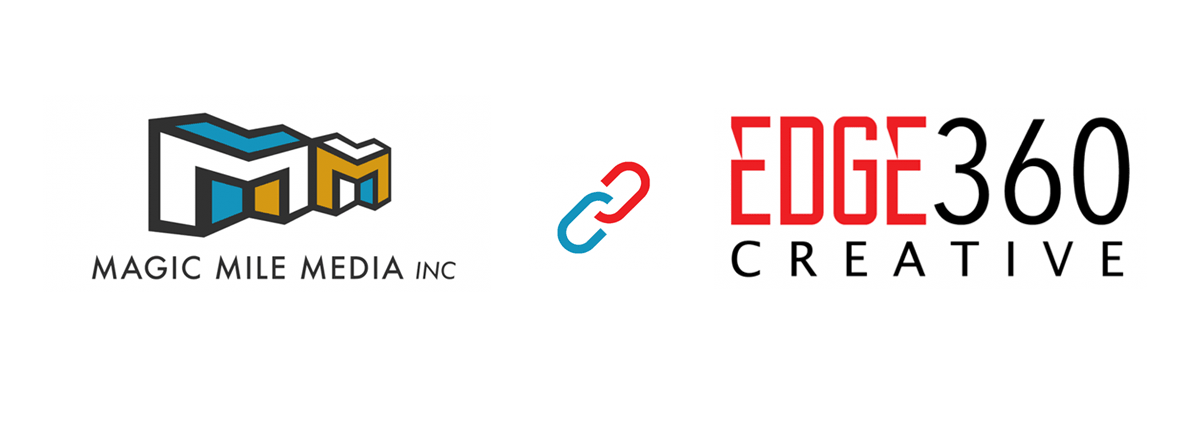 Magic Mile Media joins forces with Edge360 Creative